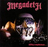 Megadeth - Killing Is My Business... And Business Is Good!