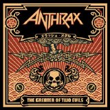 Anthrax - The Greater Of Two Evils