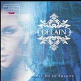 Delain - See Me In Shadow