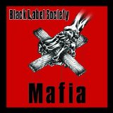 Black Label Society - Mafia