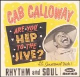 Cab Calloway - Are You Hep To The Jive?