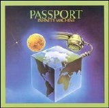 Passport - Infinity Machine