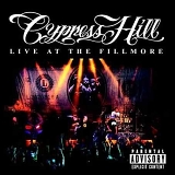 Cypress Hill - Live At The Fillmore