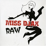 Miss Djax - Raw