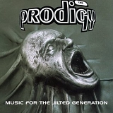 Prodigy, The - Music For The Jilted Generation