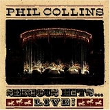 Collins, Phil - Serious Hits... Live!