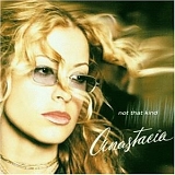 Anastacia - Not That Kind
