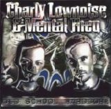 Charly Lownoise & Mental Theo - Old School Hardcore