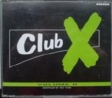 Various artists - Club X Volume II (Mixed By DJ Yves)