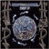 Def P - Cryptokilostijl