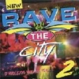 Various artists - Rave The City 2