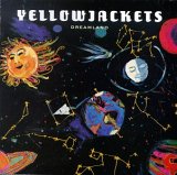 Yellowjackets - Dreamland