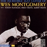 Wes Montgomery - The Incredible Jazz Guitar