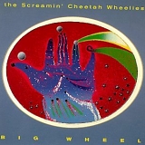 The Screamin' Cheetah Wheelies - Big Wheel