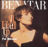 Pat Benatar - All Fired Up: The Very Best of Pat Benatar Disc 1