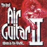 Various artists - The Best Air Guitar Album In The World... II
