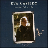 Eva Cassidy - wonderful world