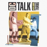 DC Talk - Nu Thang