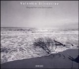 Valentin Silvestrov - Bagatellen und Serenaden