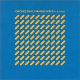 Orchestral Manoeuvres in the Dark - Orchestral Manoeuvres in the Dark