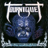 Tourniquet - Psycho Surgery