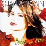 Shania Twain - Come on Over