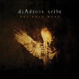 DeadSoul Tribe - The Dead Word