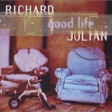 Richard Julian - Good Life