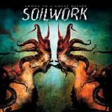 Soilwork - Sworn To A Great Divide