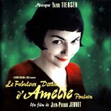 Yann Tiersen - [2001] Le Fabuleux Destin d'Amélie Poulain