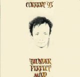 Current 93 - Thunder Perfect Mind