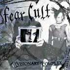 Fear Cult - Visionary Complex