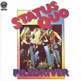 Status Quo - Piledriver (Remastered)