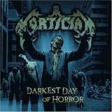 Mortician - Darkest Day of Horror