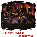 Nirvana - Unplugged In New York