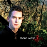 Shane Wiebe - Shane Wiebe
