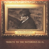 Various artists - Tribute To The Notorious B.I.G.