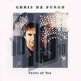 Chris de Burgh - Power of Ten