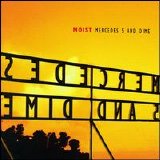 Moist - Mercedes 5 And Dime