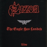 Saxon - The Eagle Has Landed