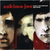 Eskimo Joe - black fingernails, red wine