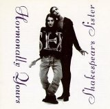 Shakespeare's Sisters - Hormonally Yours