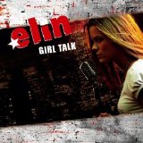 Elin - Girl Talk (2007) - Pop [www.trrentazos.com]