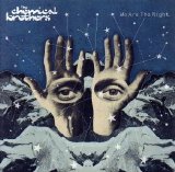 The Chemical Brothers - We Are The Night