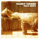 Mandy Moore - Wild Hope
