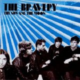 The Bravery - The Sun and The Moon - The Sun and The Moon