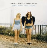 Manic Street Preachers - Send Away The Tigers [2007] [Rock] [www.file24ever.com]