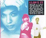 Sneaky Sound System - Sneaky Sound System [2006] - I Love It CD single