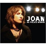 Joan As Police Woman - Real Life