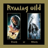 Running Wild - Death Or Glory